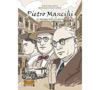 Pietro Mancini. Il primo socialista