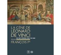 Pietro Marani Leonardo da Vinci’s Last Supper for François I (Copertina rigida)
