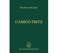 Pietro Mascagni-L'Amico Fritz