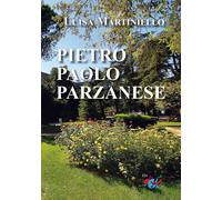 Pietro Paolo Parzanese - Martiniello Luisa