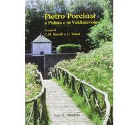 Pietro Porcinai a Pistoia e in Valdinievole