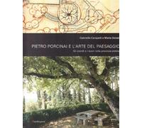 Pietro Porcinai e l' arte del Paesaggio. Gli esordi e i lavori nella provincia aretina