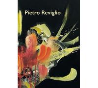 Pietro Reviglio - [Gli Ori]