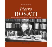 Pietro Rosati. Vita e opere di un grande latinista abruzzese - 20
