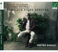 Pietro Soraci - Schumann, Brahms: Complete Piano Sonatas
