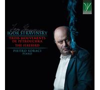 Stravinsky / Soraci, Pietro Stravinsky: Trois Mouvements De Petrouchka (CD)
