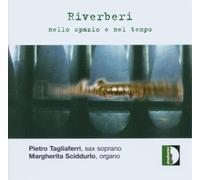 Pietro Tagliaferri Riverberi: Nello Spazio E Nel Tempo (CD) Album