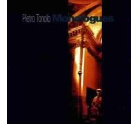 Pietro Tonolo - Monologues