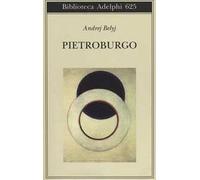 Belyj, Andrej e Ripellino, Angelo Maria – Pietroburgo – Brossura