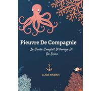 Pieuvre De Compagnie: Le Guide Complet D’Élevage Et De Soins