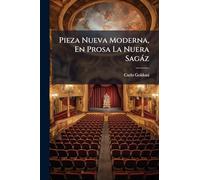Pieza Nueva Moderna, En Prosa La Nuera Sagàz
