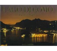 Pifferi,Enzo. - Lago di Como: emozioni / Como Lake: Emotions.