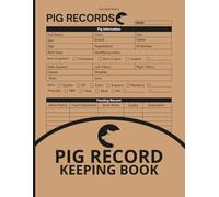 Pig Record Keeping Log Book: Track Breeding, Medical, Feeding, Farrowing & Income/Expense Data | Perfect for Hog Farms and Livestock Owners | Large Print 8.5" x 11" Inches, 110 pages