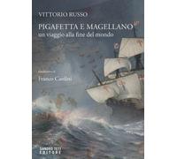 Pigafetta e Magellano. Un viaggio alla fine del mondo - 2023 - Sa