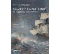 Pigafetta e Magellano. Un viaggio alla fine del mondo - 2023 - Sa