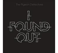 Pigeon Detectives, the - I Found Out