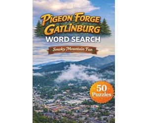Pigeon Forge/Gatlinburg Word Search Book: Smoky Mountain Fun