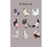 Pigeon Notebook: A cute notebook for school, work, or personal use.