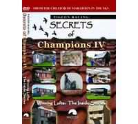 Pigeon Racing: Secrets of Champions IV: Winning Lofts, The Inside Stories