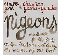 Zoe, Emilie - Pigeons: Soundtrack for the Birds on the Treetops