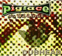 Pigface vs. Dj Linux - Dubhead