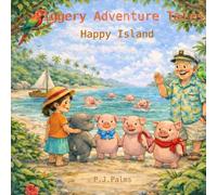Piggery Adventure Tales: Happy Island
