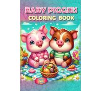 Piggies Coloring Book!: - A Barnyard Full of Fun!