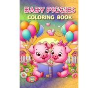 Piggies Coloring Book!: A Hog-Wild Coloring Adventure!