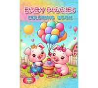 Piggies Coloring Book!: - Adorable Fun for Creative Minds!