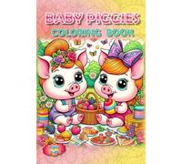 Piggies Coloring Book!: Squeal-Worthy Fun