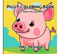 PIGGY COLORING BOOK: Fun and Easy Coloring