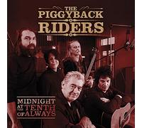 The Piggyback Riders Midnight at the Tenth of Always (CD) Album