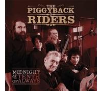 PIGGYBACK RIDERS - Midnight at the Tenth of Always - CD - K72z