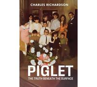 Piglet: The Truth Beneath the Surface