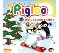 Pigloo - Moi J'Aime Skier