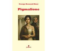 Pigmalione. Nuova ediz.