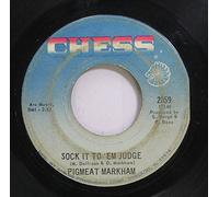 PIGMEAT MARKHAM - hip judge / sock it to 'em judge