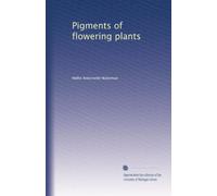 Pigments of flowering plants. 1, no. 1