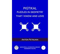 PIGTIKAL: puzzles in geometry that I know and love