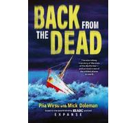 Piia Wirsu Back From The Dead: The astonishing true story of the Bly (Tascabile)