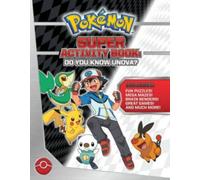 Pikachu Press Pokémon Super Activity Book: Do You Know Unova? (Tascabile)