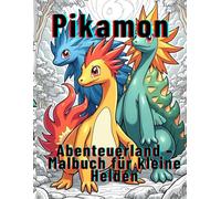 Pikamon : Abenteuerland - Malbuch für kleine Helden