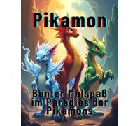 Pikamon : Bunter Malspaß im Paradies der Pikamons