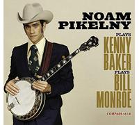 Pikelny Noam - Noam Pikelny Plays Kenny Baker Plays Bill Monroe