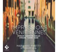 Piketty, Marianne/ Le Concert Ideal - Impressions Venitiennes