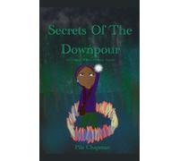 Pila Chapman Secrets Of The Downpour (Tascabile) Willow Academy