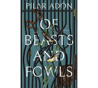 Pilar Adon Of Beasts and Fowls (Tascabile)
