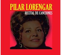 Pilar Lorengar, Felix Lavilla (piano) - Pilar Lorengar: Recital de Canciones