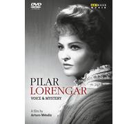 Pilar Lorengar: Voice & Mystery, A Film by Arturo Mendiz - AA.VV.