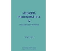 Pilar Rojas Martínez Alejandra Menassa de Lu Medicina Psicosomática (Tascabile)